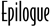 epilogue
